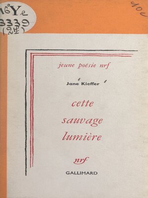cover image of Cette sauvage lumière